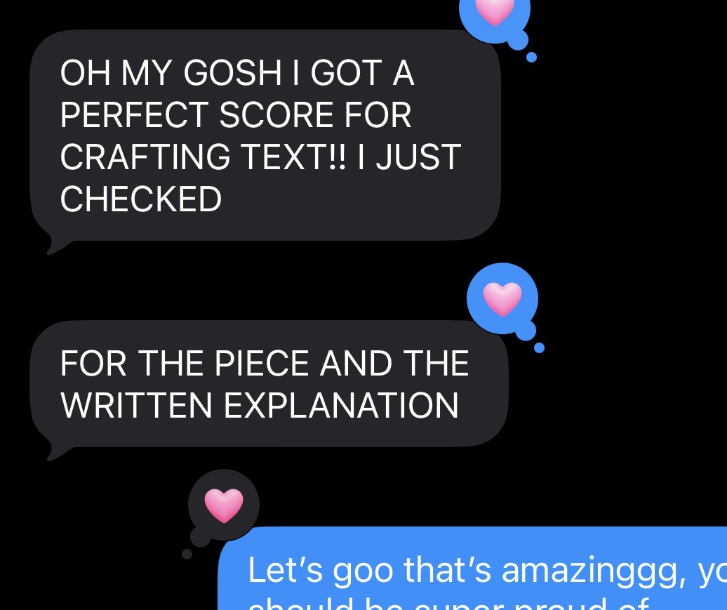 Text message from a student excited about getting a perfect score for their Crafting Text piece and written explanation.